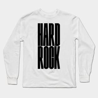 bold HARD ROCK text Long Sleeve T-Shirt